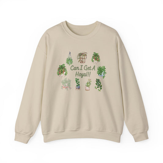 Can I Get A Hoya!! Sweatshirt — Cute Houseplant Crewneck for Plant Lovers