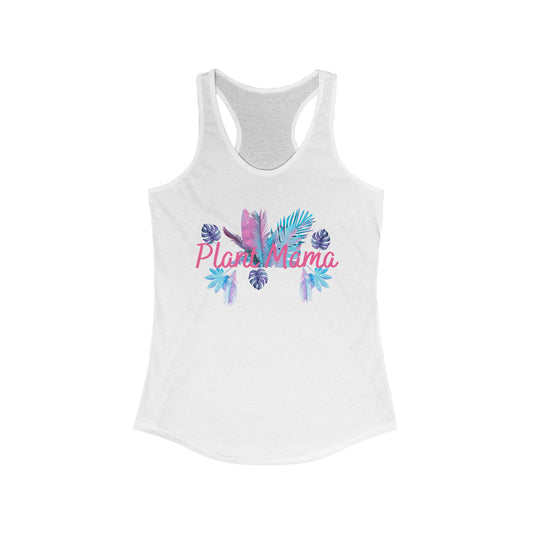 Plant Mama, Women's Ideal Racerback Tank
