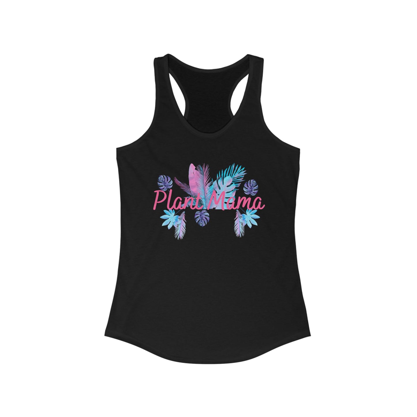 Plant Mama, Women's Ideal Racerback Tank