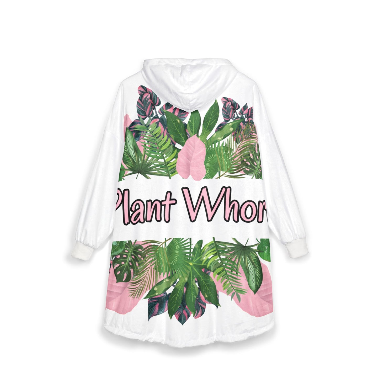 Plant Whore Unisex Hooded Blanket | Cozy Home Wear, Gift for Plant Lovers, Chill Vibes, Indoor Relaxation, Fun Fashion