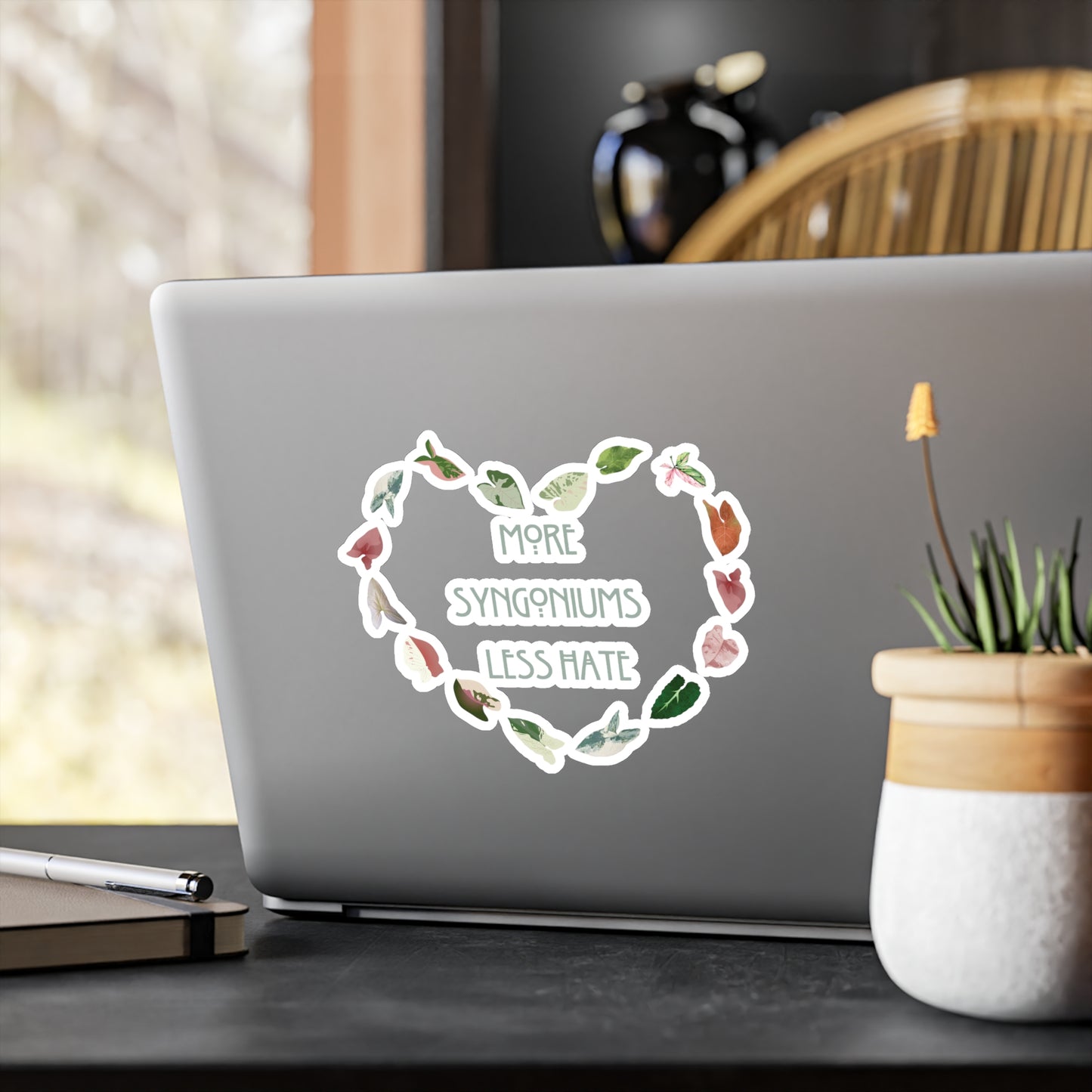 More Syngonium's Less Hate, Heartfelt Plant Lover Decals, More Syngoniums Less Hate Stickers, Indoor Decor, Gift for Gardeners, Plant Lover Gifts