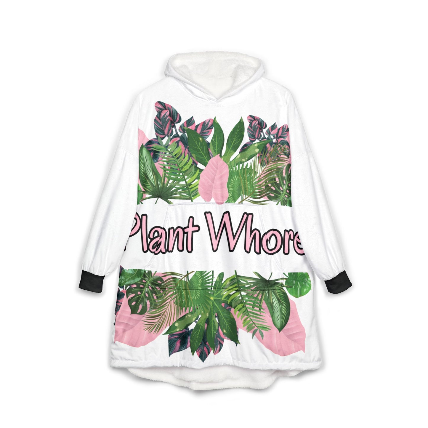 Plant Whore Unisex Hooded Blanket | Cozy Home Wear, Gift for Plant Lovers, Chill Vibes, Indoor Relaxation, Fun Fashion