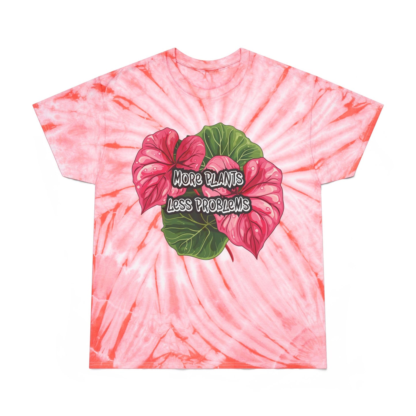 Tie-Dye Tee — More Plants Less Problems