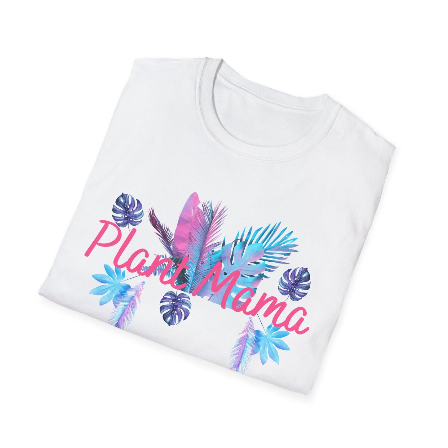 Plant Mama T-Shirt — Plant Tee for Plant Lovers-Unisex Soft Style T-Shirt