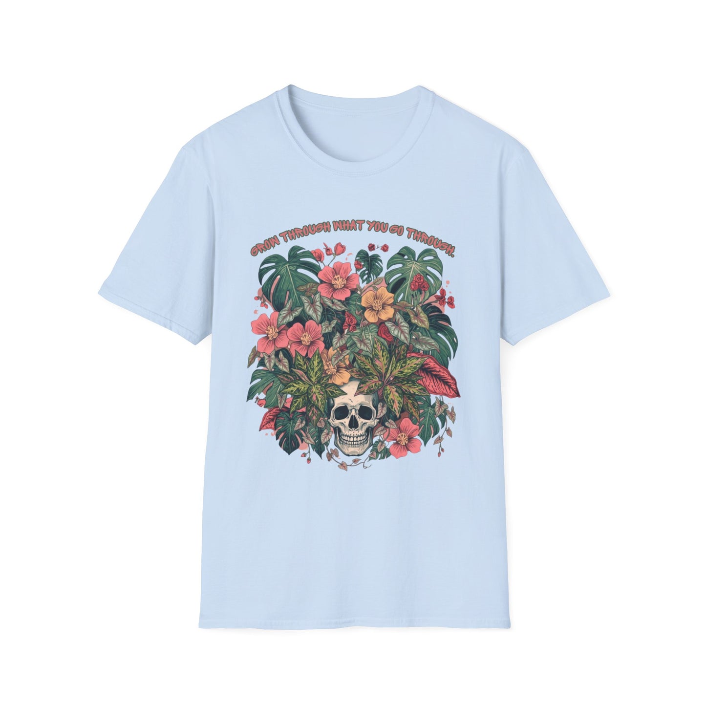 Grow Through What You Go Through - Floral Skull T-Shirt — "Grow Through What You Go Through" Inspirational Tee
