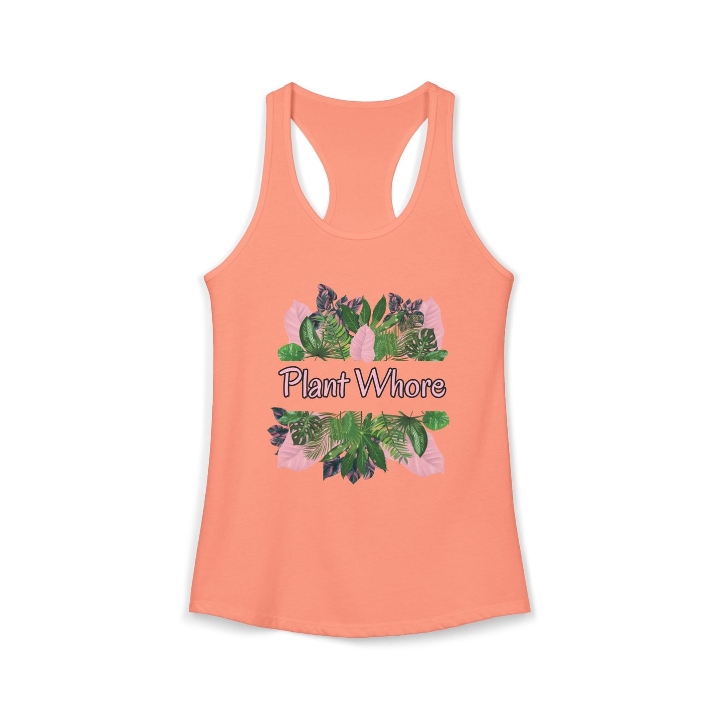 Plant Whore - Women's Ideal Racerback Tank