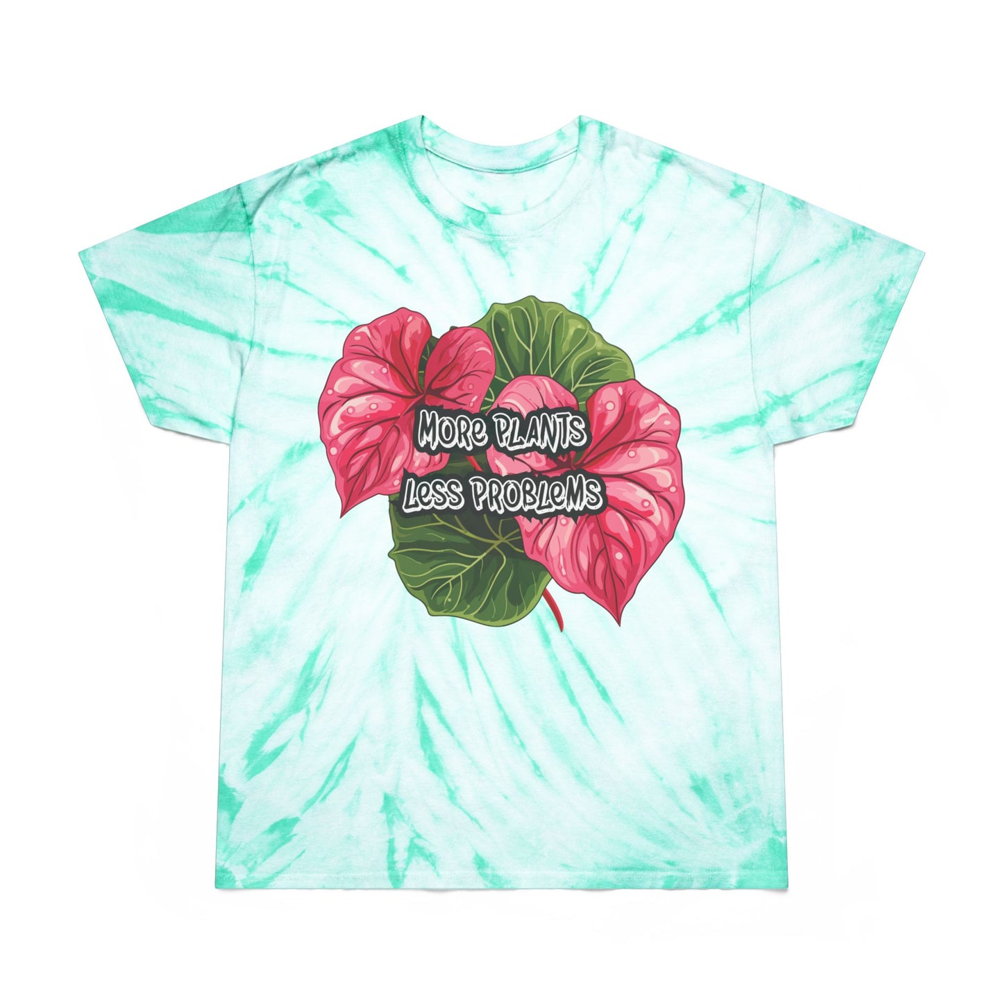 Tie-Dye Tee — More Plants Less Problems