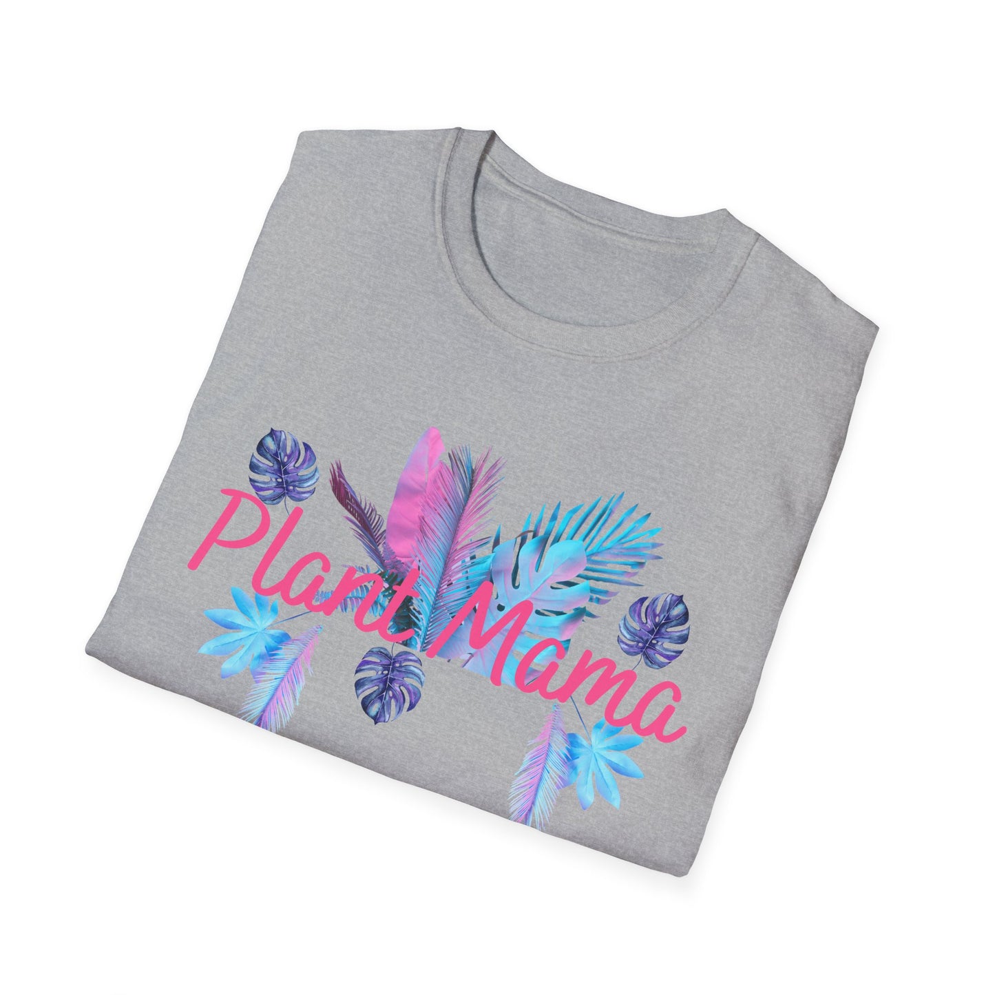Plant Mama T-Shirt — Plant Tee for Plant Lovers-Unisex Soft Style T-Shirt