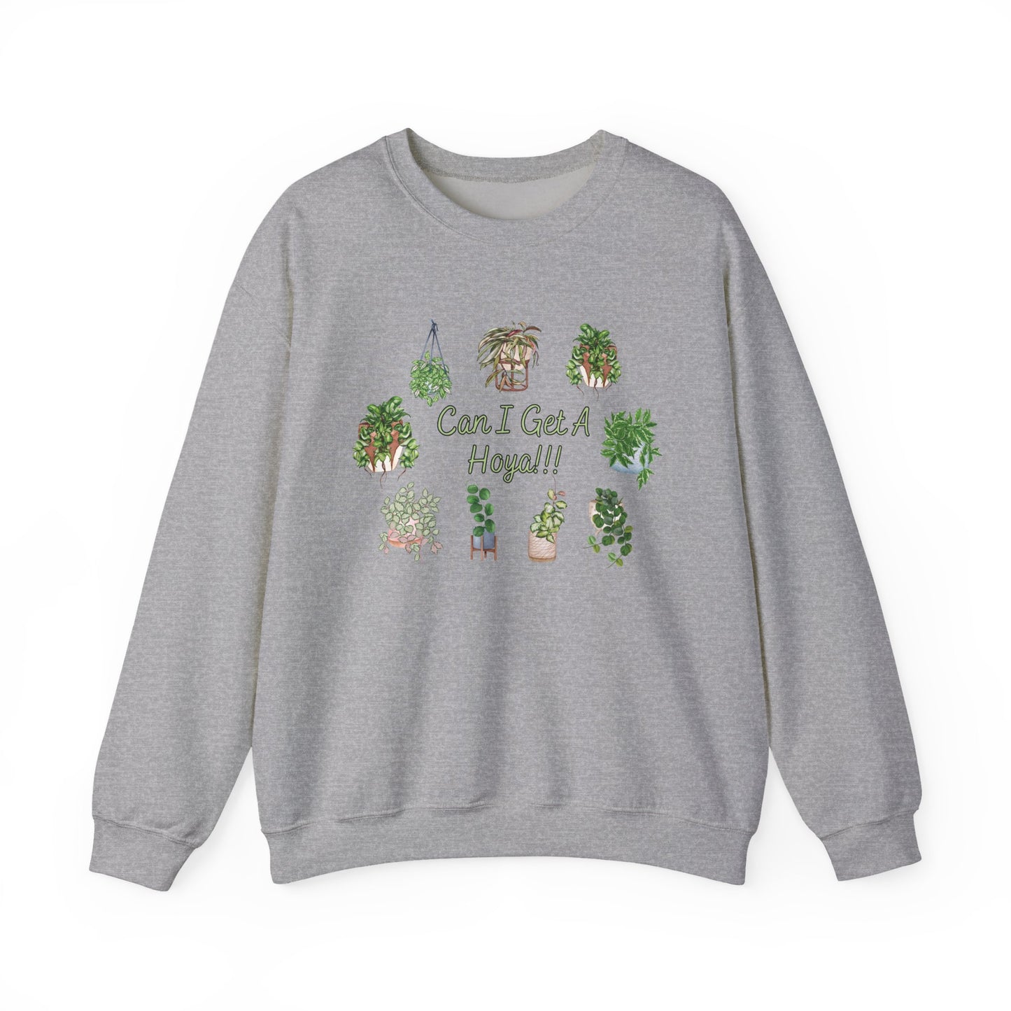 Can I Get A Hoya!! Sweatshirt — Cute Houseplant Crewneck for Plant Lovers