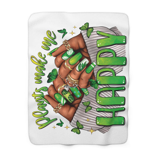 "Plants Make Me Happy"  Sherpa Fleece Blanket — Green Nails Cozy Throw