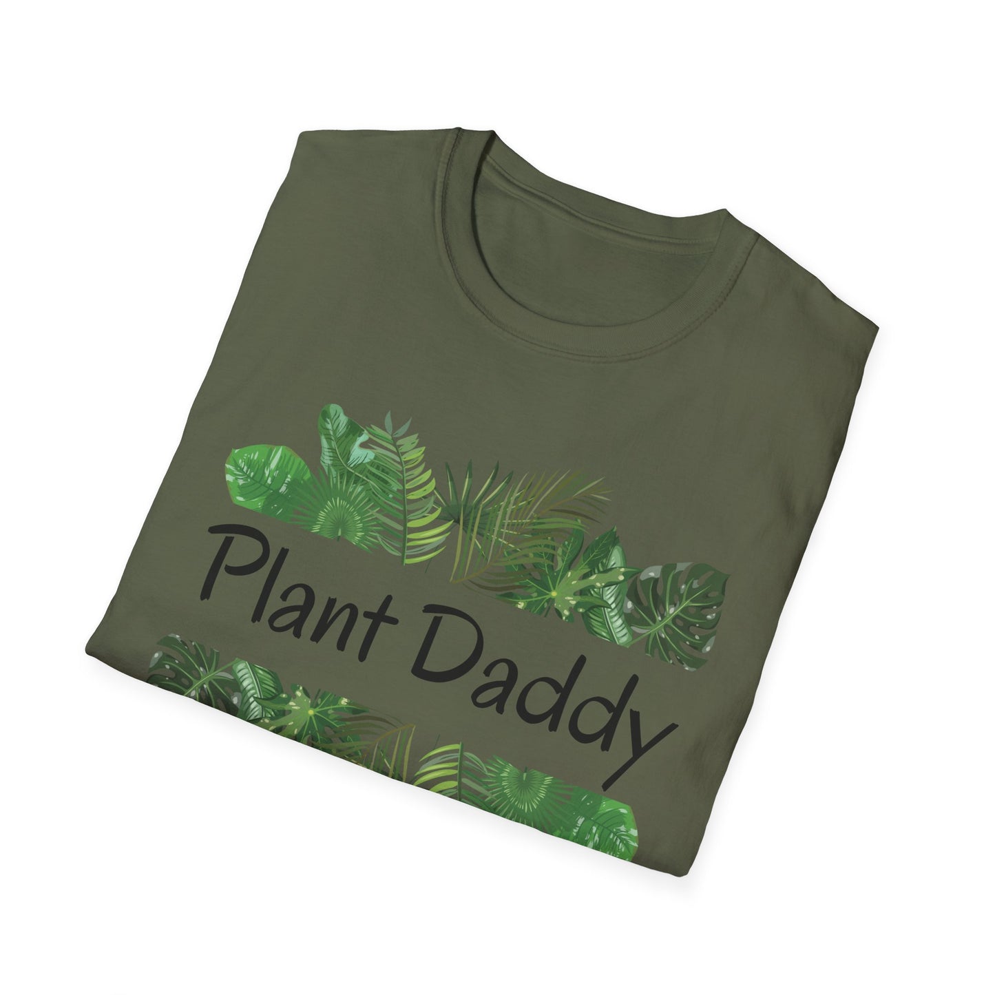 Plant Daddy T-Shirt — Unisex Soft style T-Shirt