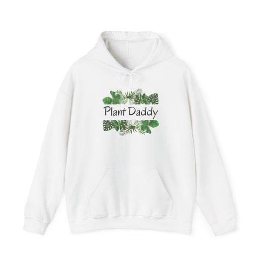 Plant Daddy Hoodie — Plant Hooded Sweatshirt