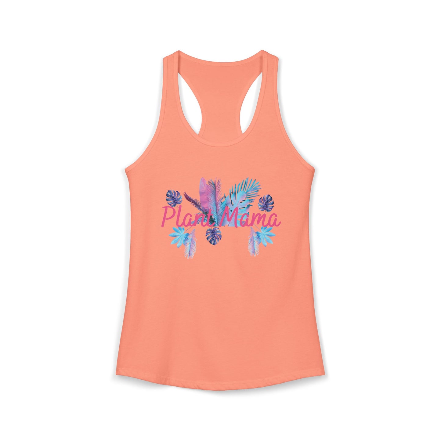 Plant Mama - Women's Ideal Racerback Tank