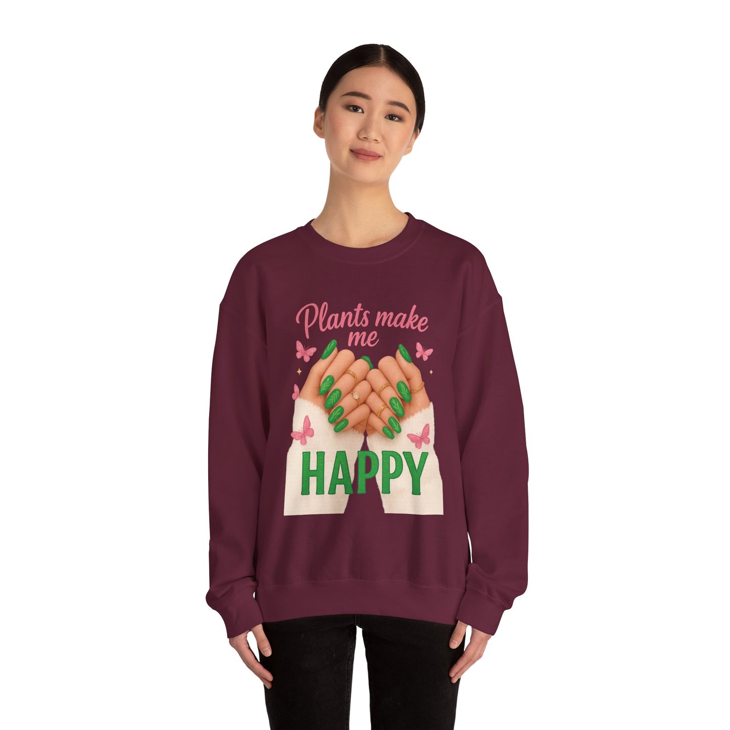 Plants Make Me Happy Crewneck Sweatshirt — Cozy Plant Lover Pullover
