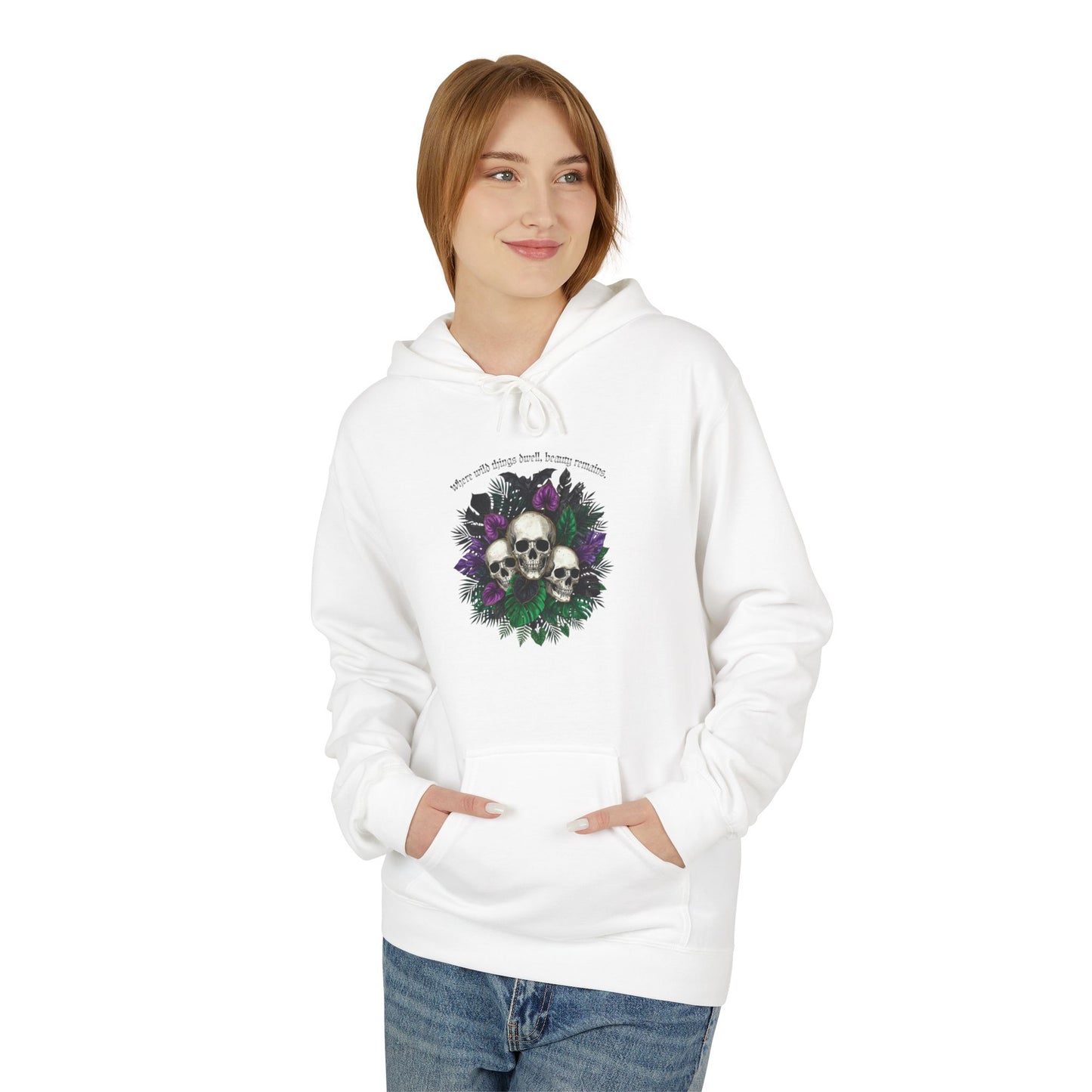 Where Wild Things Dwell, Beauty Remains -Floral Skull Hoodie