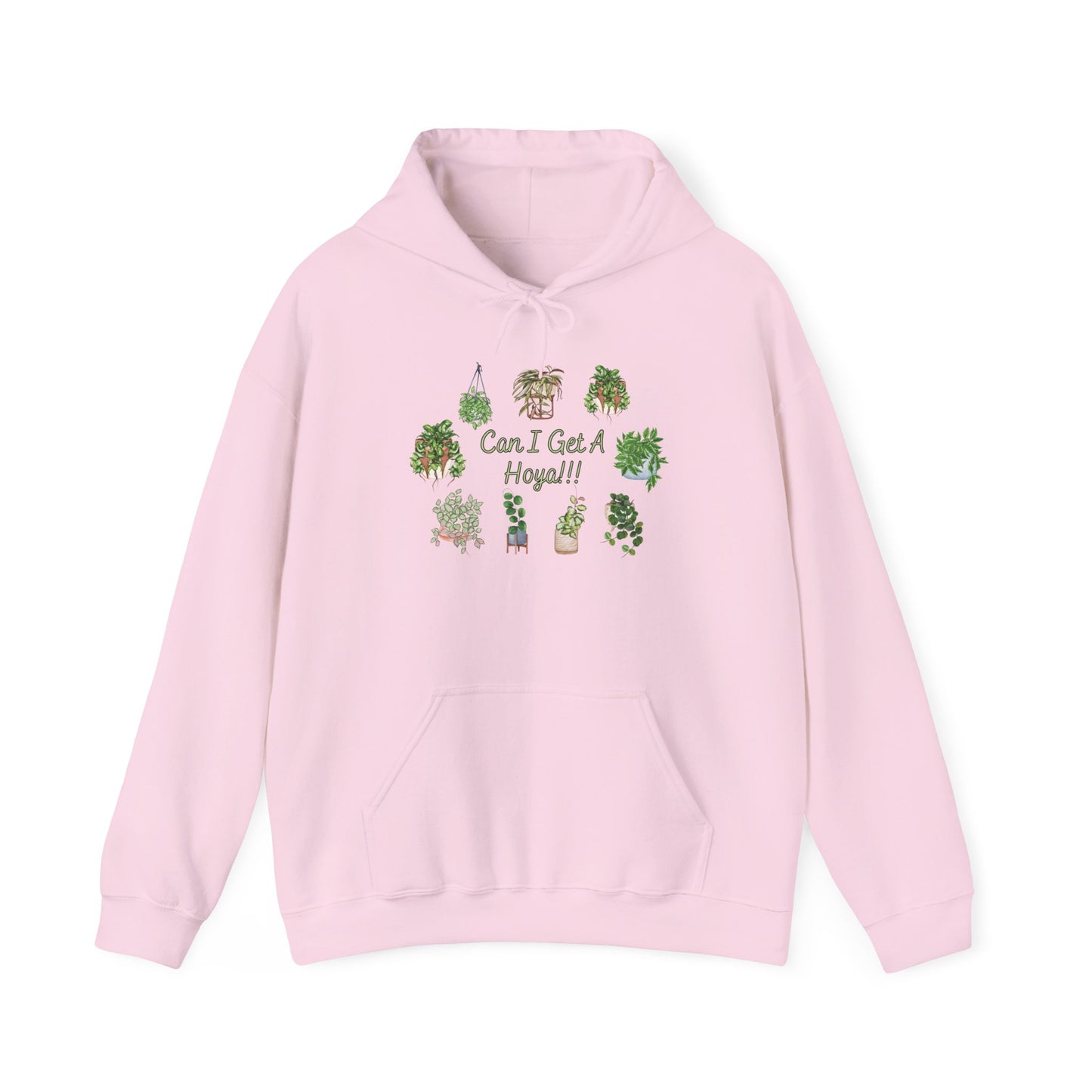 "Can I Get A Hoya!!!" - Plant Lover Hoodie —  Cute Sweatshirt Hoodie