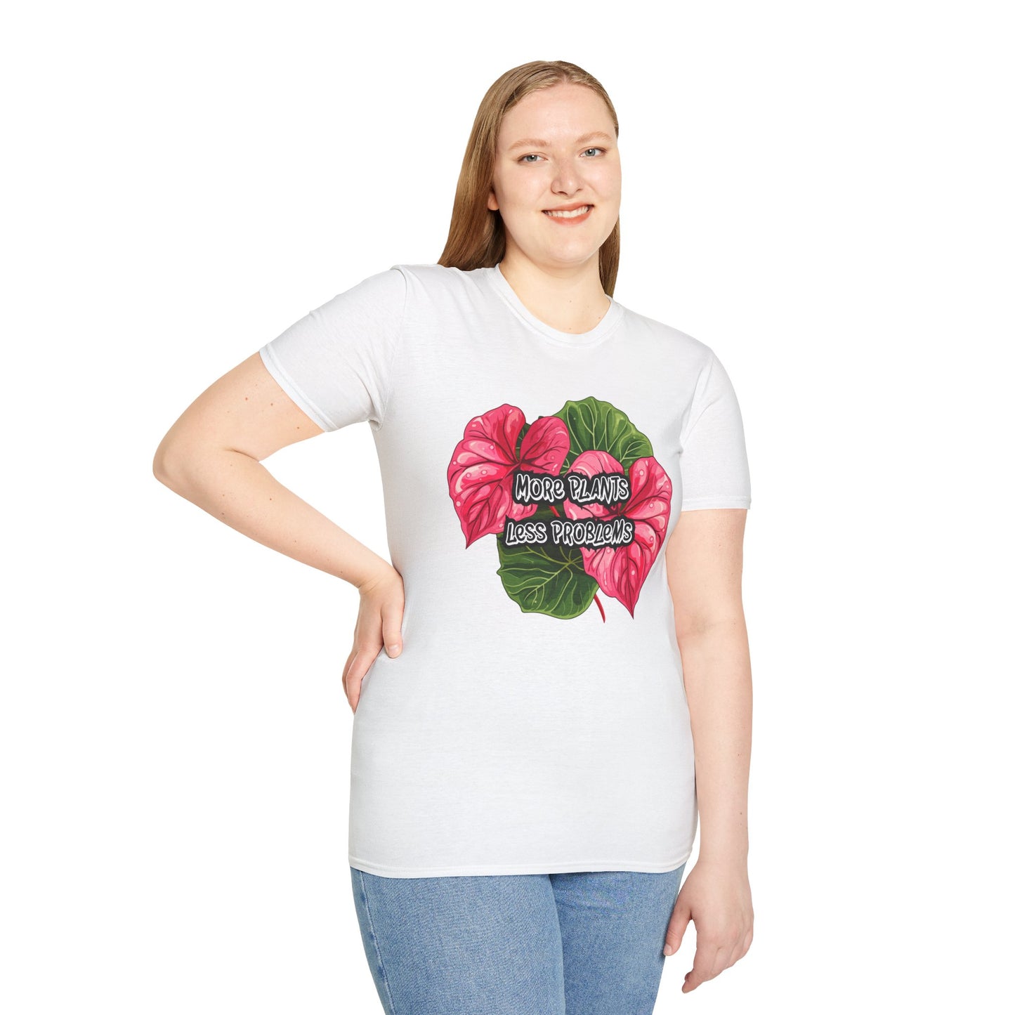 More Plants Less Problems T-Shirt — Unisex Soft Style T-Shirt