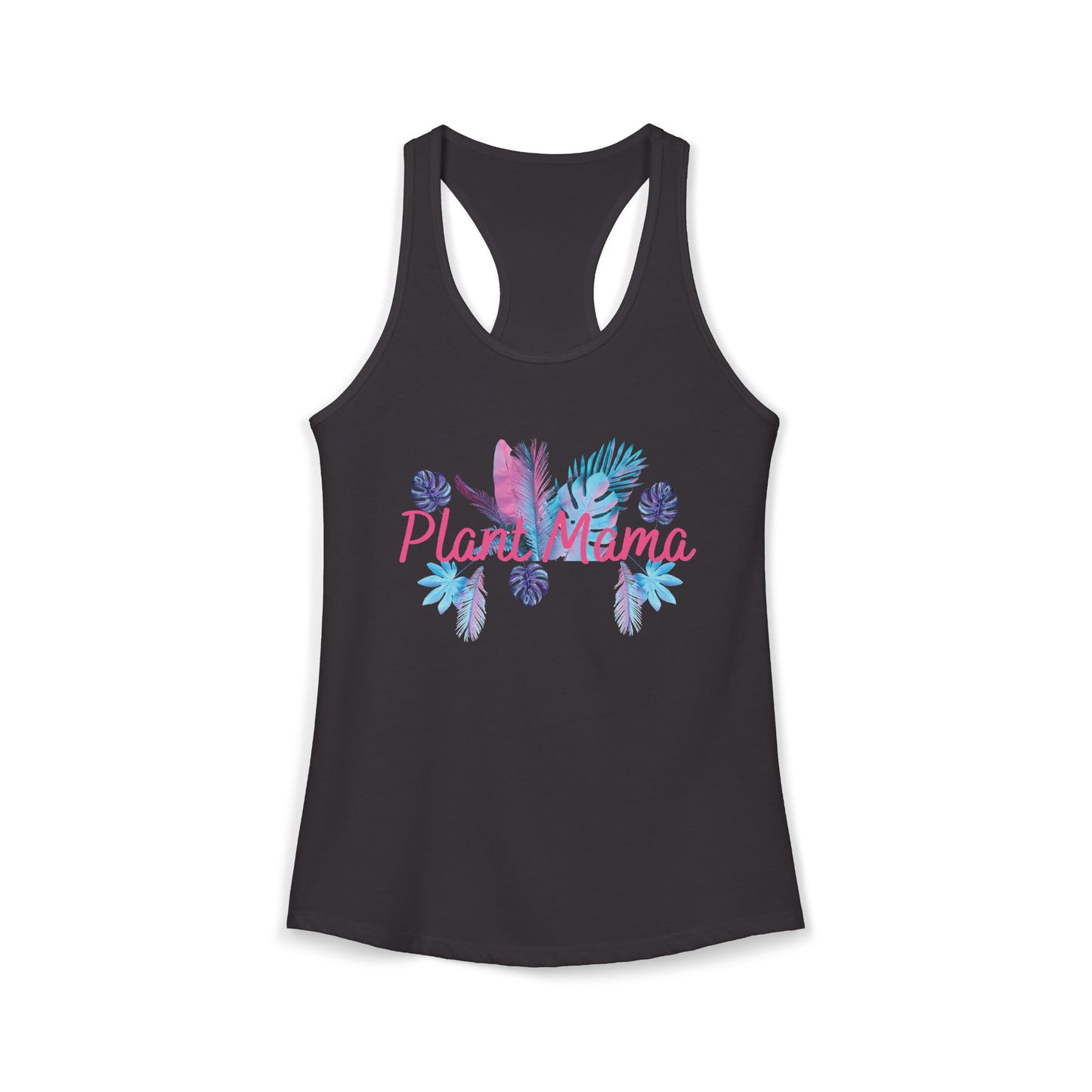 Plant Mama - Women's Ideal Racerback Tank