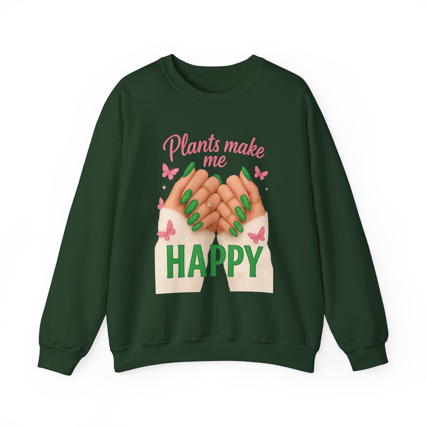 Plants Make Me Happy Crewneck Sweatshirt — Cozy Plant Lover Pullover