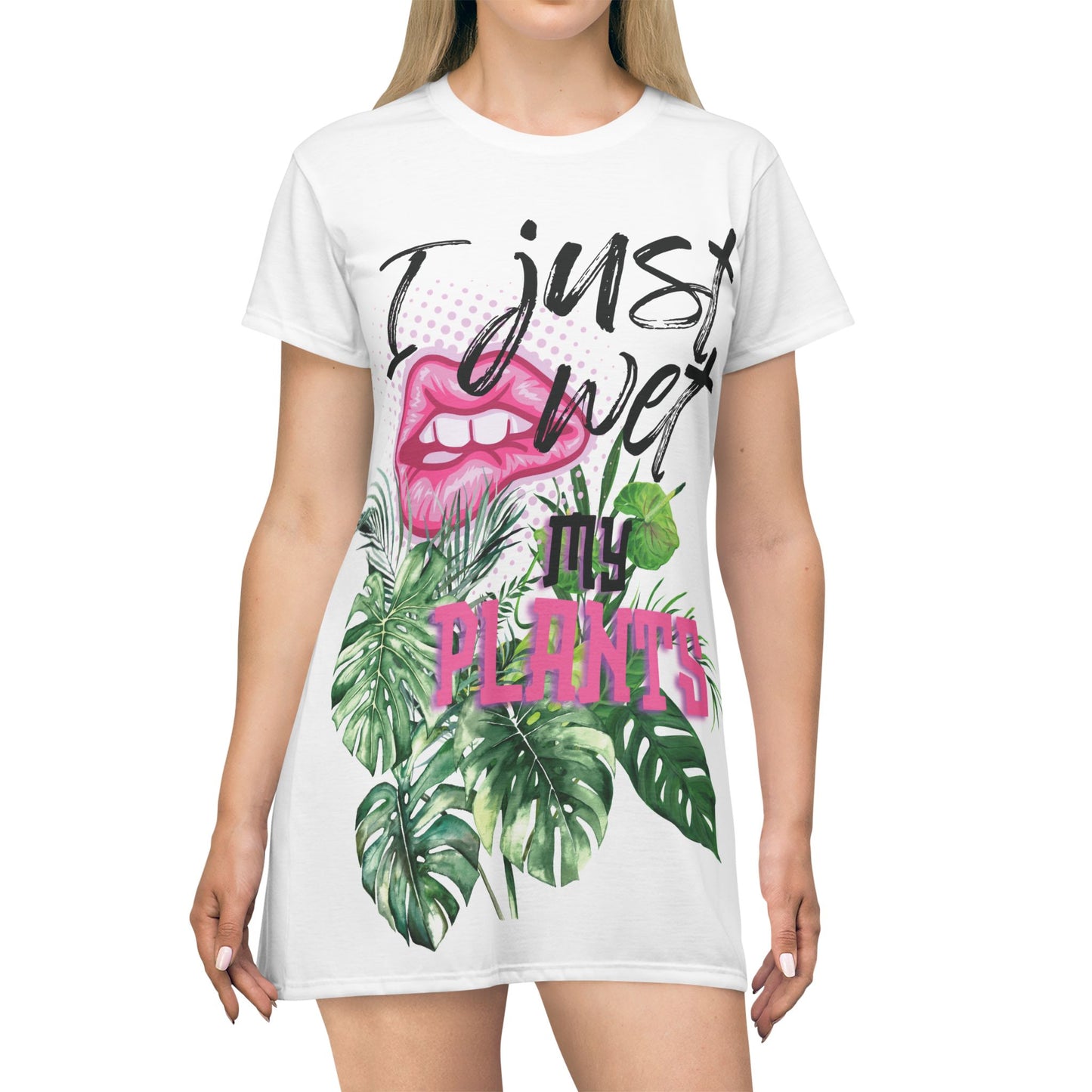 I Just Wet My Plants T-Shirt Dress – Nighty Dress- Lounge Wear Dress
