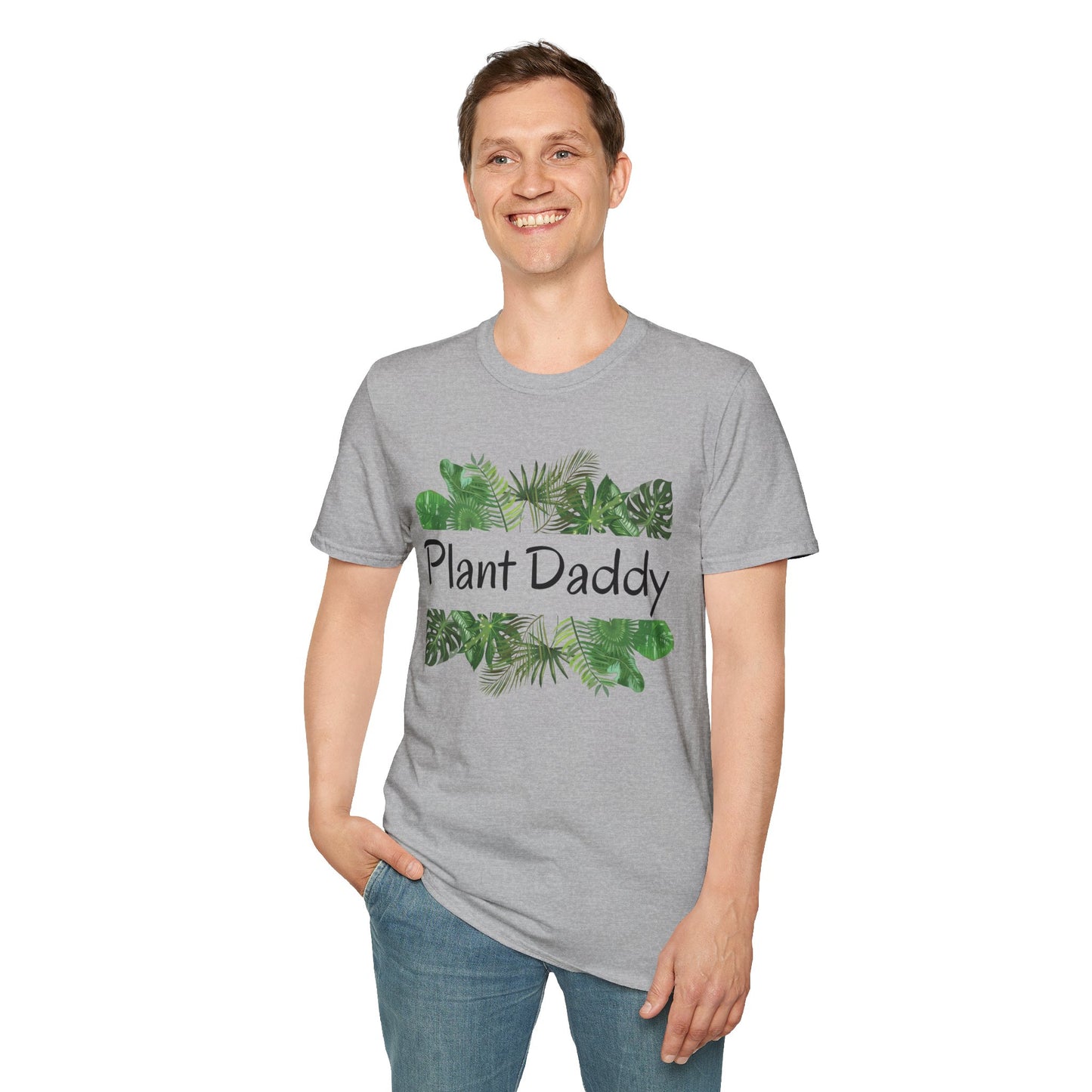 Plant Daddy T-Shirt — Unisex Soft style T-Shirt