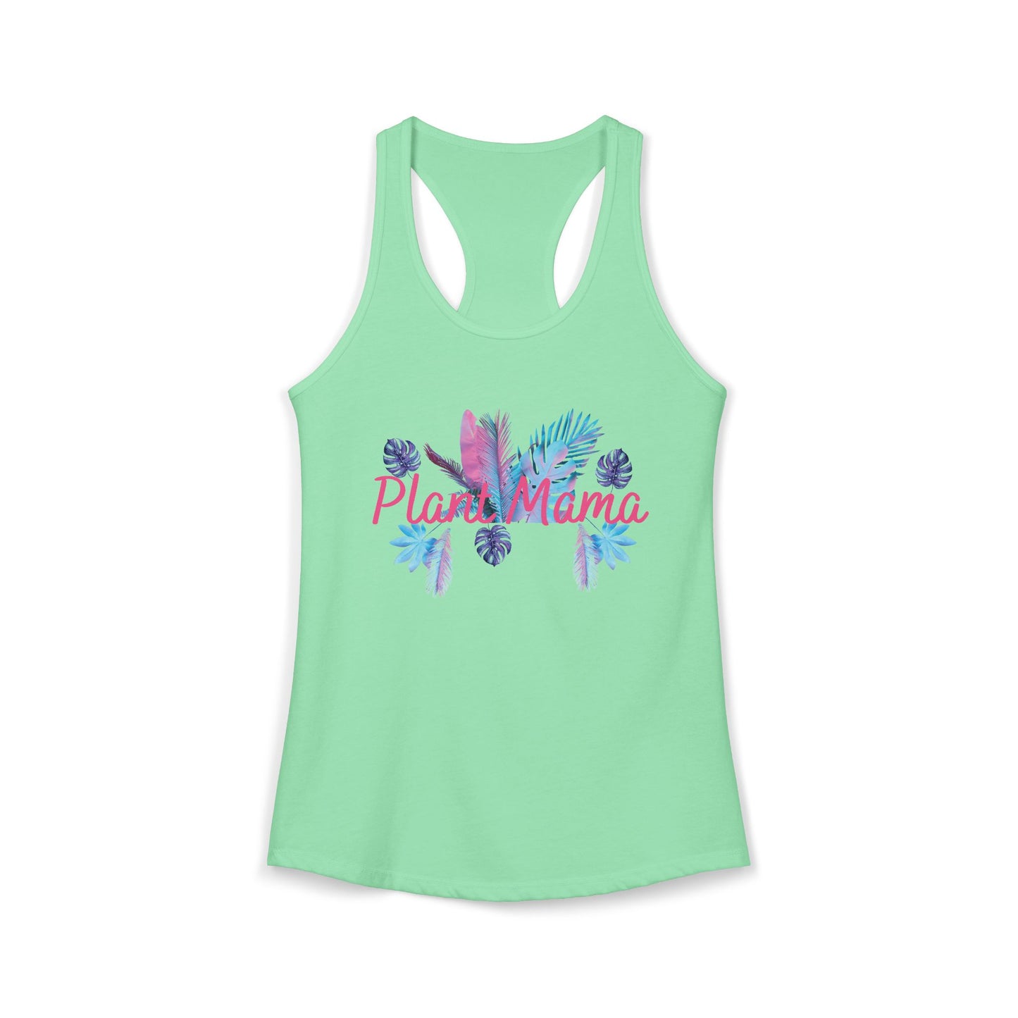 Plant Mama - Women's Ideal Racerback Tank