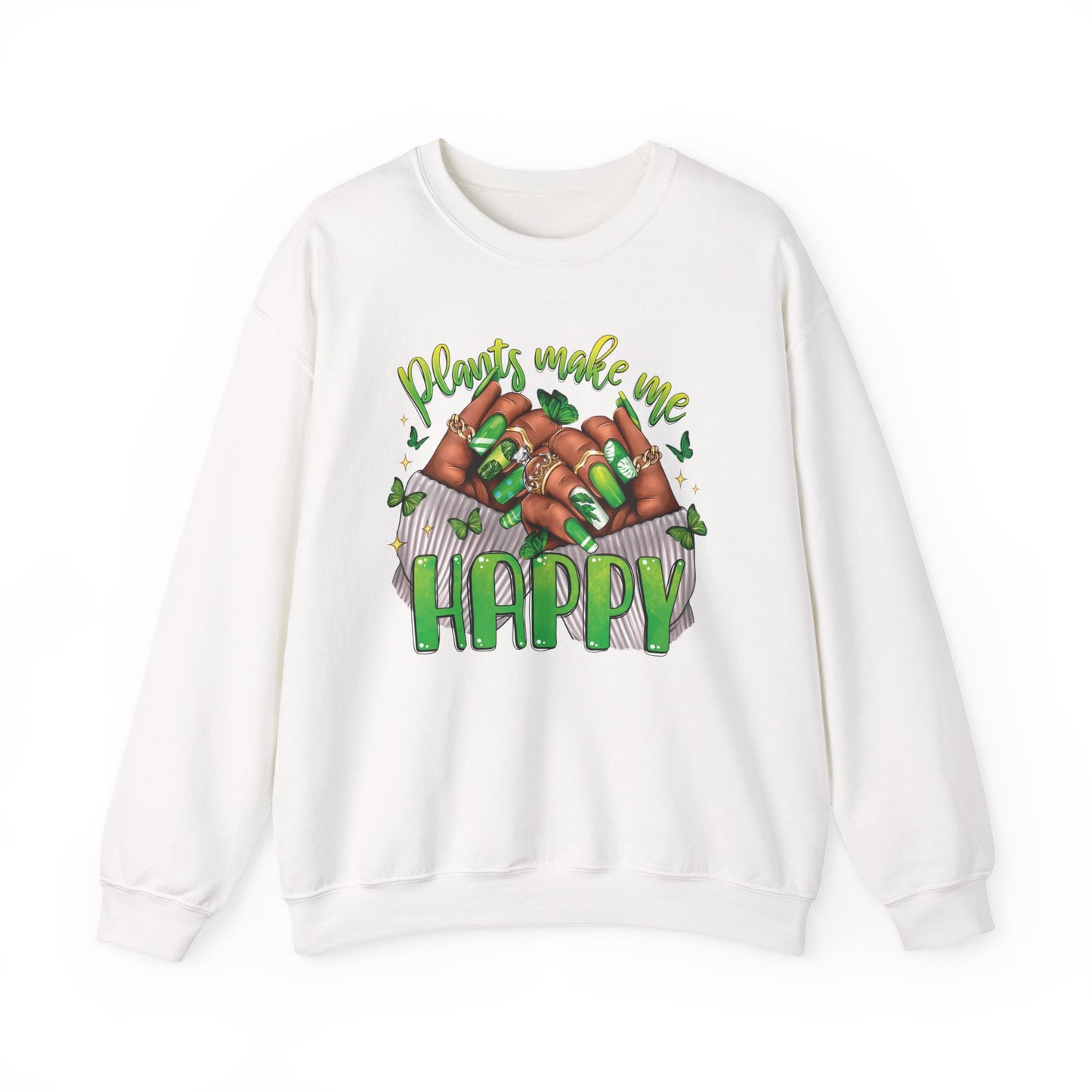 Plants Make Me Happy Sweatshirt