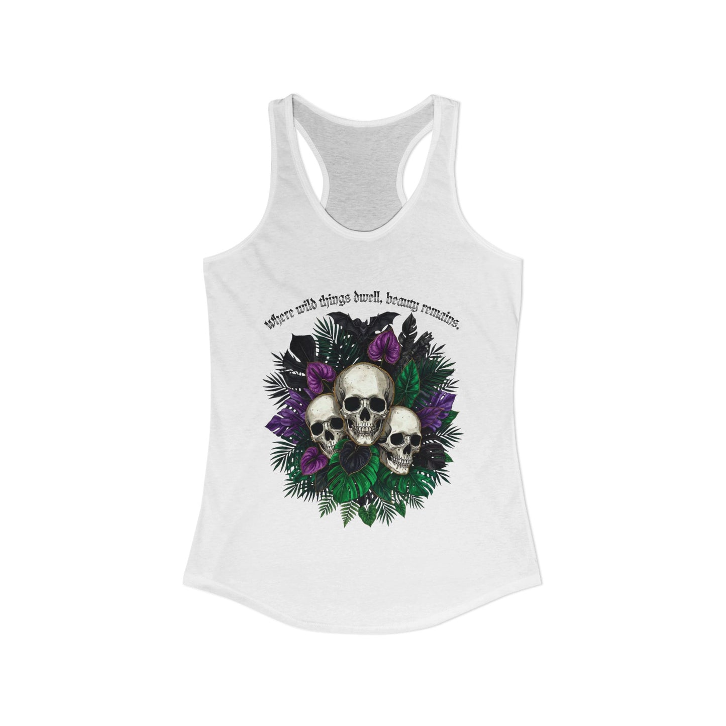 Where Wild Things Dwell, Beauty Remains- Women's Ideal Racerback Tank