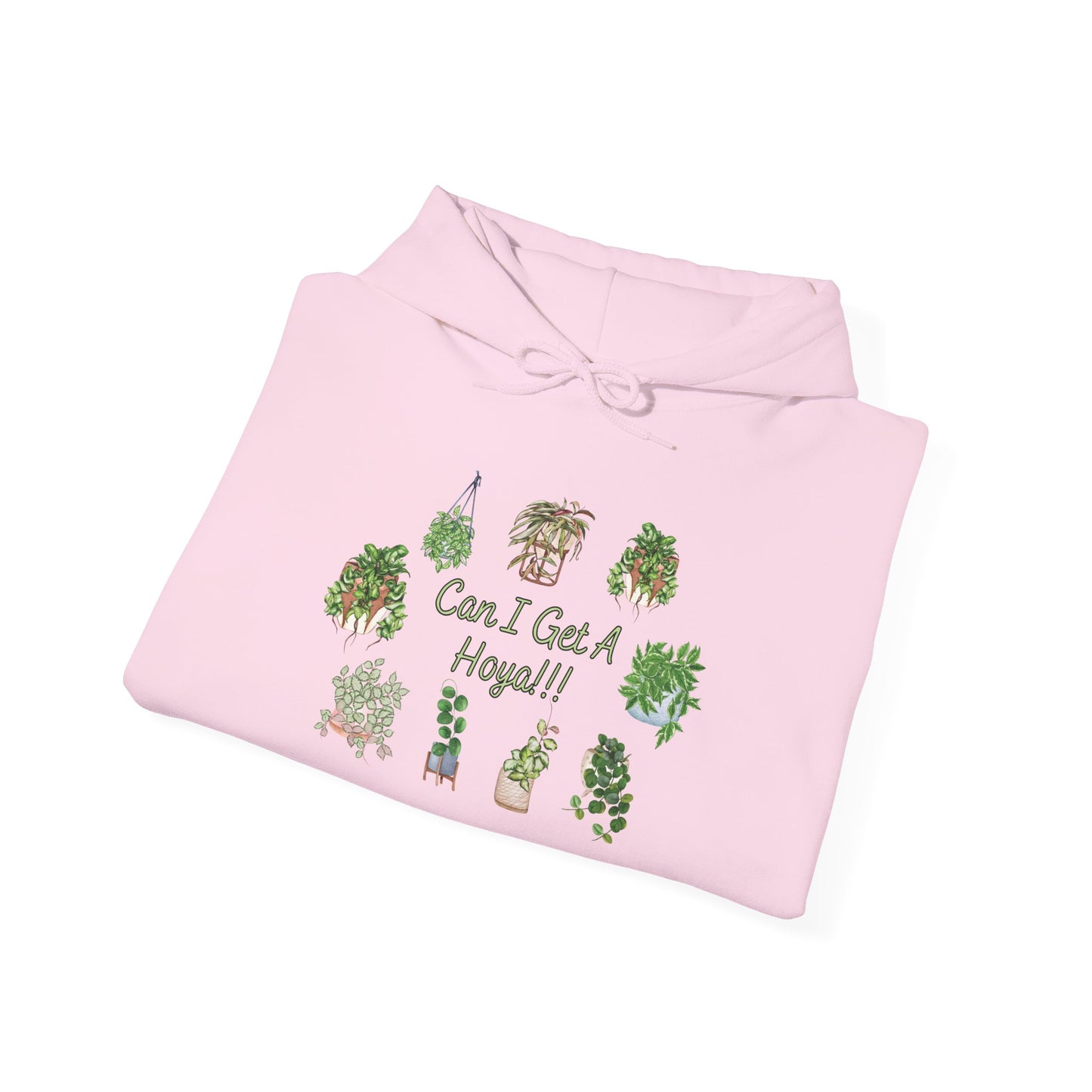 "Can I Get A Hoya!!!" - Plant Lover Hoodie —  Cute Sweatshirt Hoodie