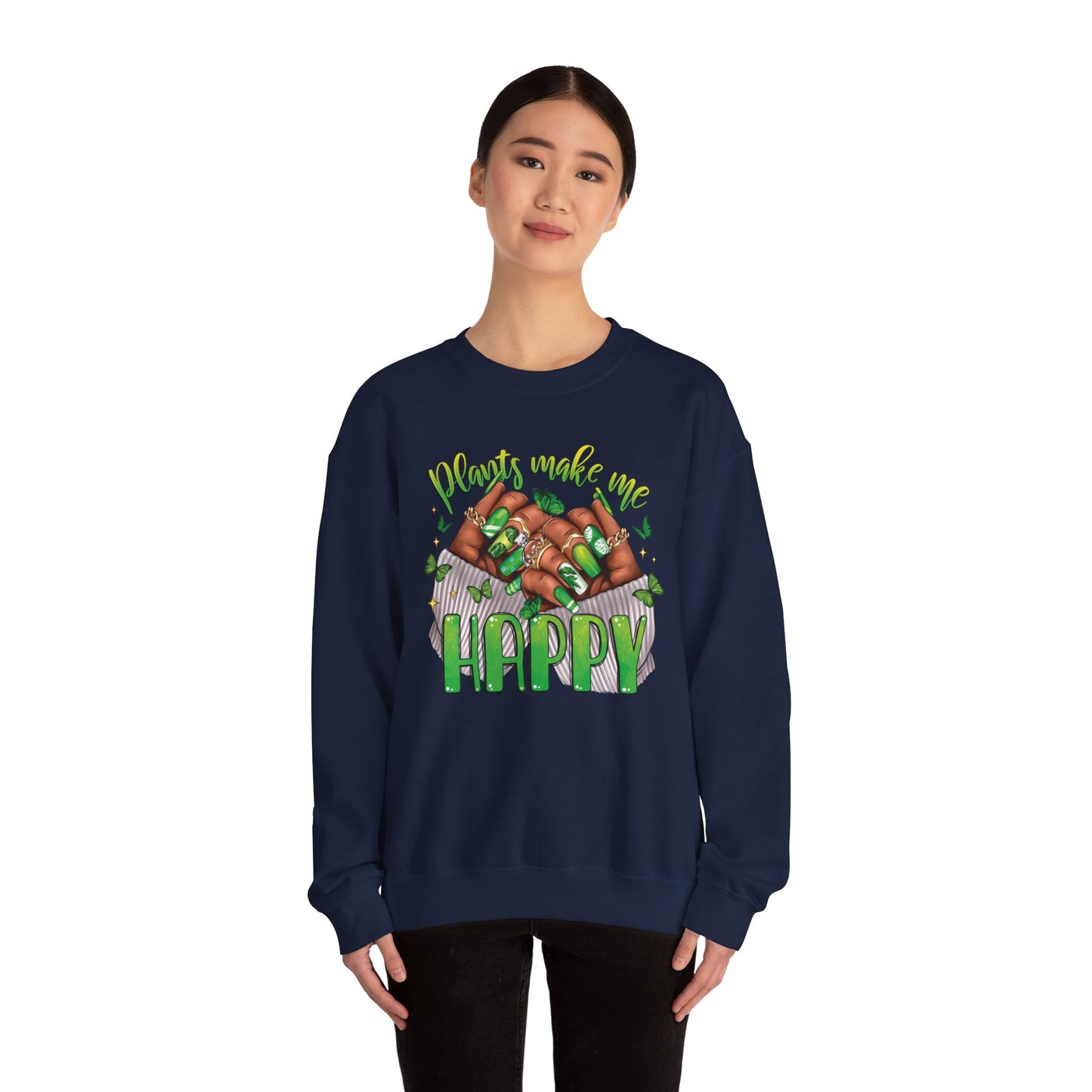 Plants Make Me Happy Sweatshirt