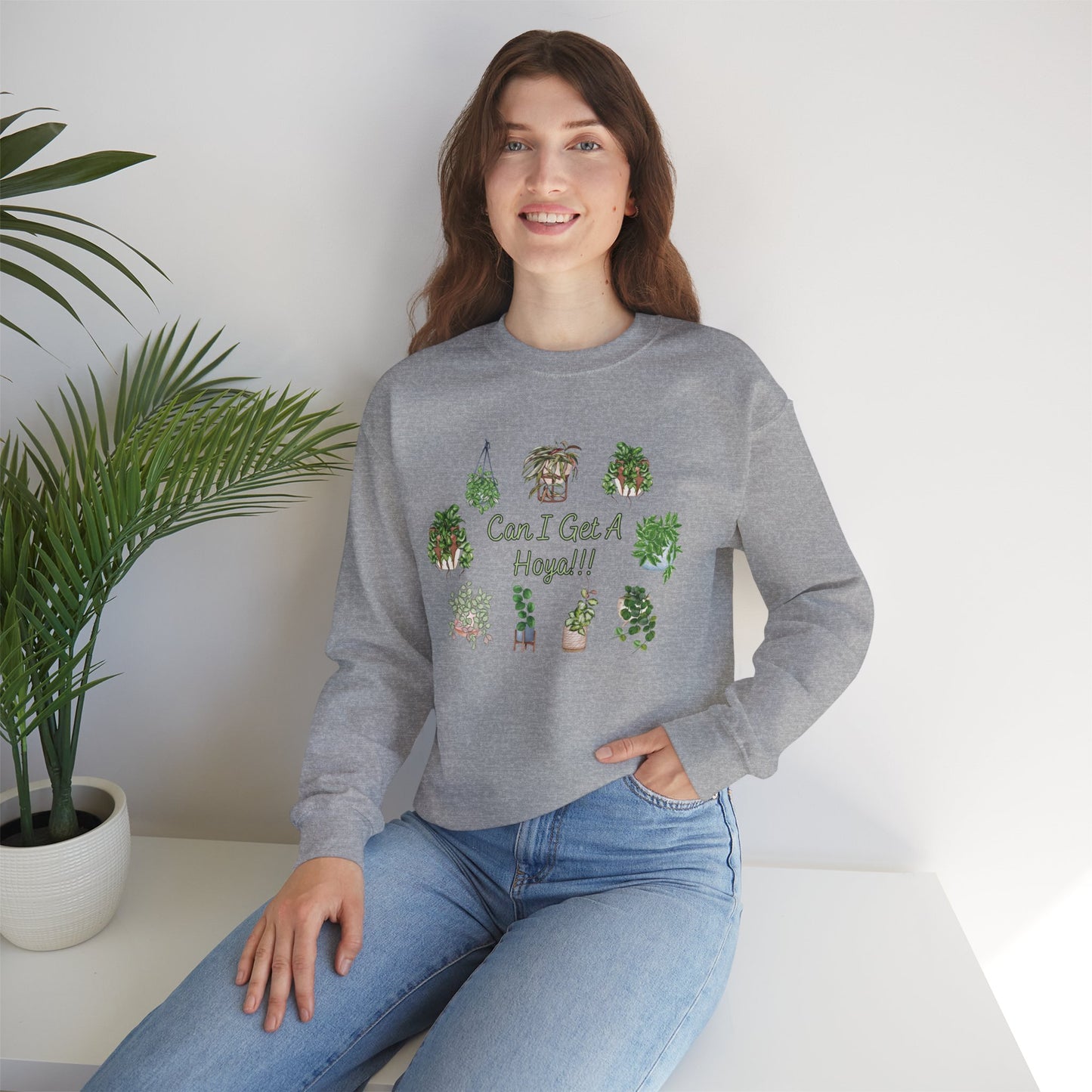 Can I Get A Hoya!! Sweatshirt — Cute Houseplant Crewneck for Plant Lovers
