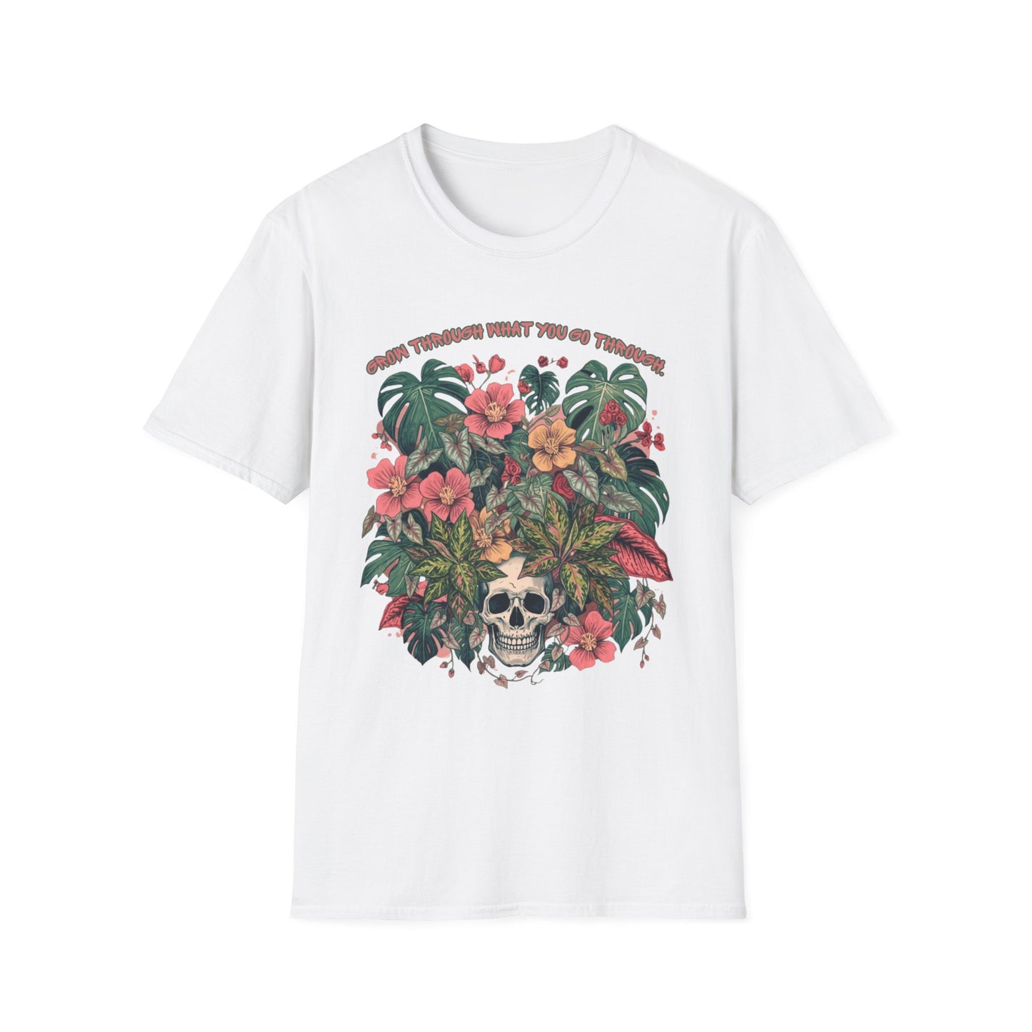 Grow Through What You Go Through - Floral Skull T-Shirt — "Grow Through What You Go Through" Inspirational Tee