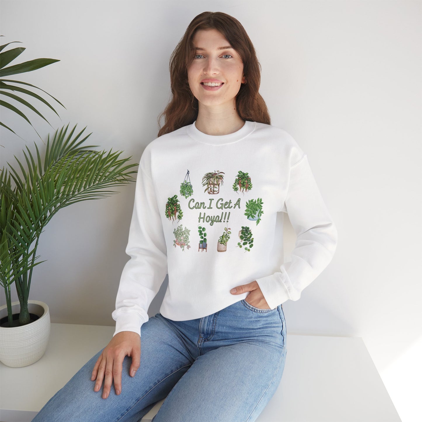 Can I Get A Hoya!! Sweatshirt — Cute Houseplant Crewneck for Plant Lovers