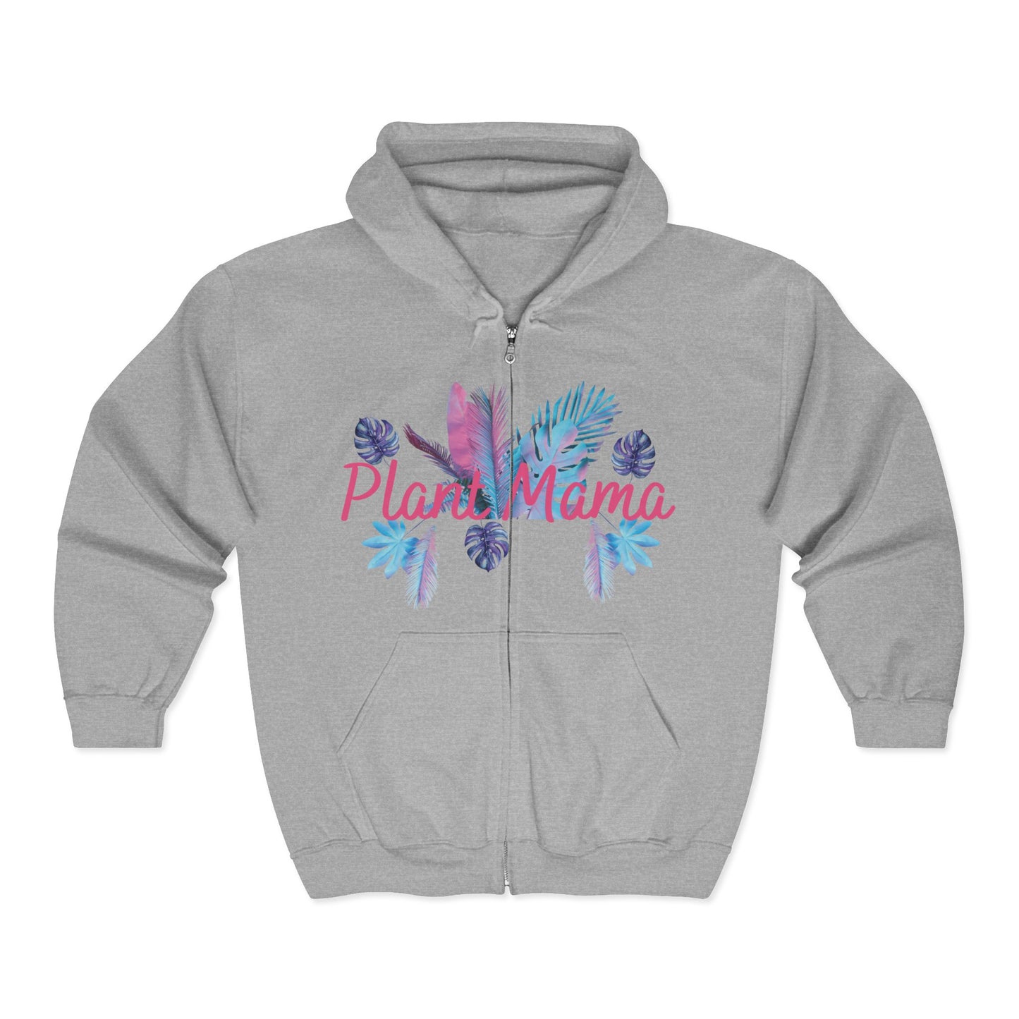 Plant Mama Zip Hoodie –Plant Mama Full-Zip Sweatshirt