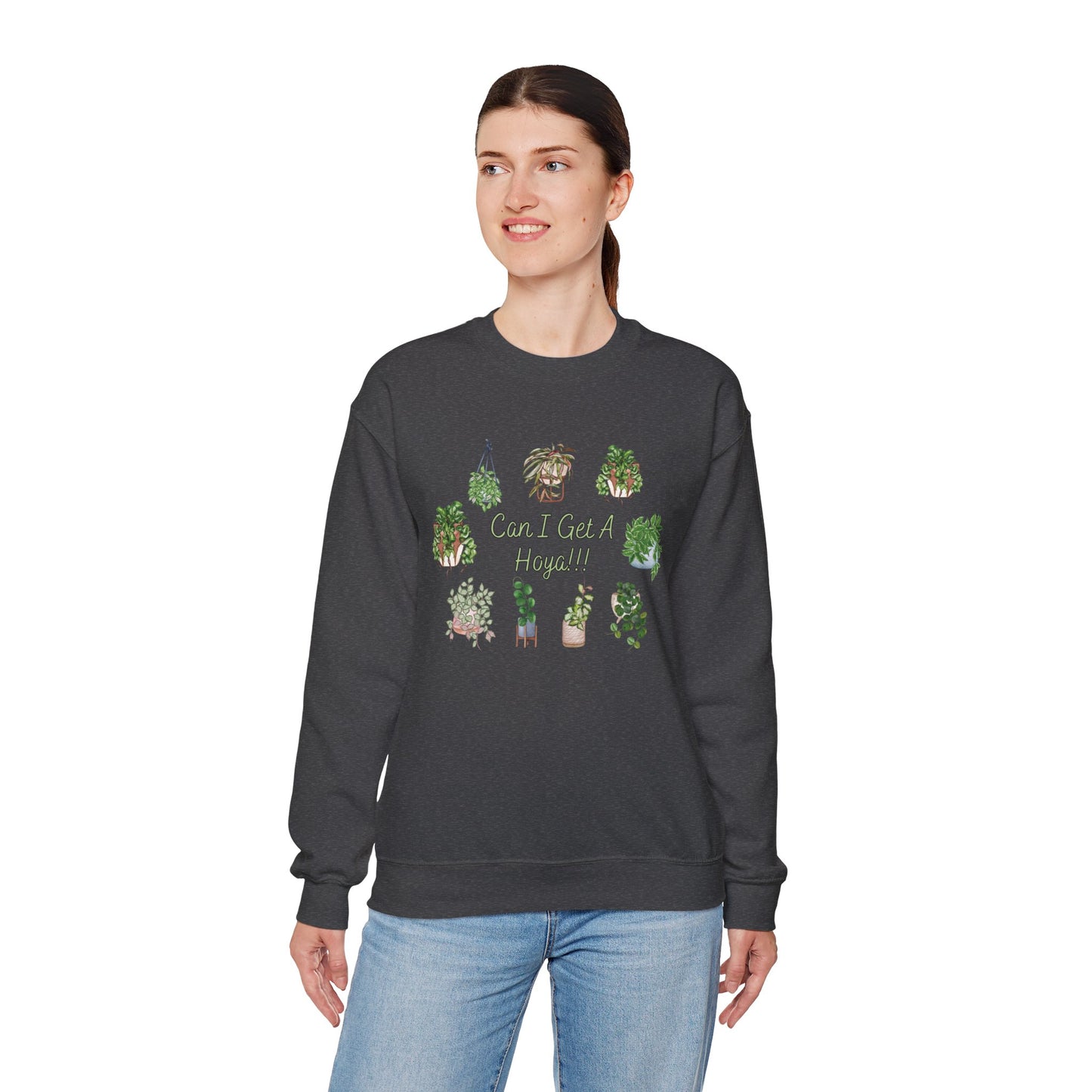 Can I Get A Hoya!! Sweatshirt — Cute Houseplant Crewneck for Plant Lovers