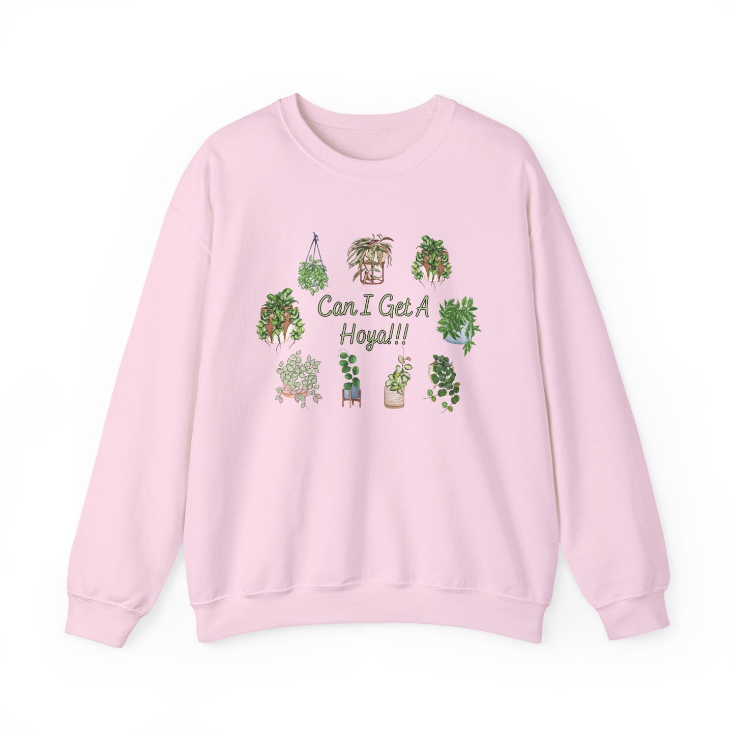 Can I Get A Hoya!! Sweatshirt — Cute Houseplant Crewneck for Plant Lovers