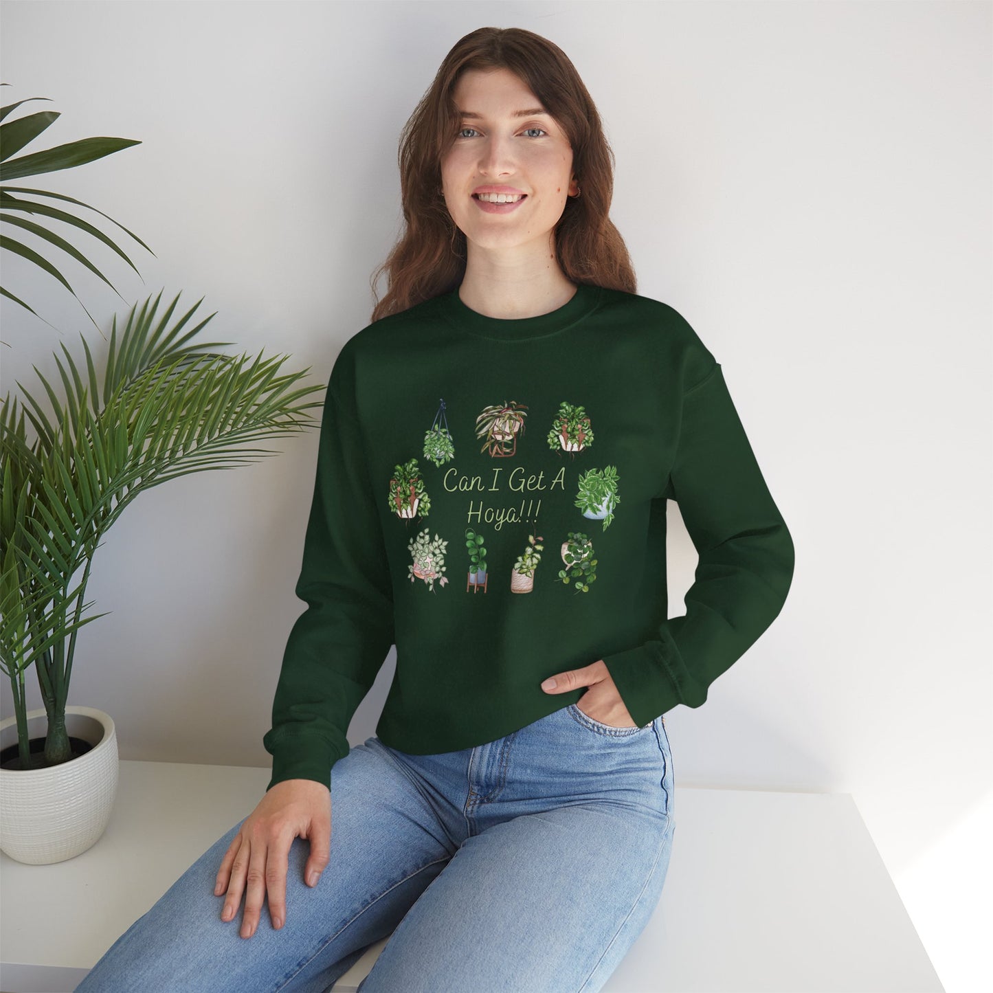 Can I Get A Hoya!! Sweatshirt — Cute Houseplant Crewneck for Plant Lovers