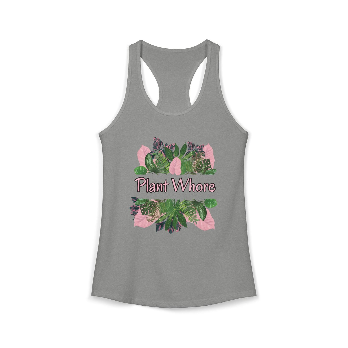 Plant Whore - Women's Ideal Racerback Tank