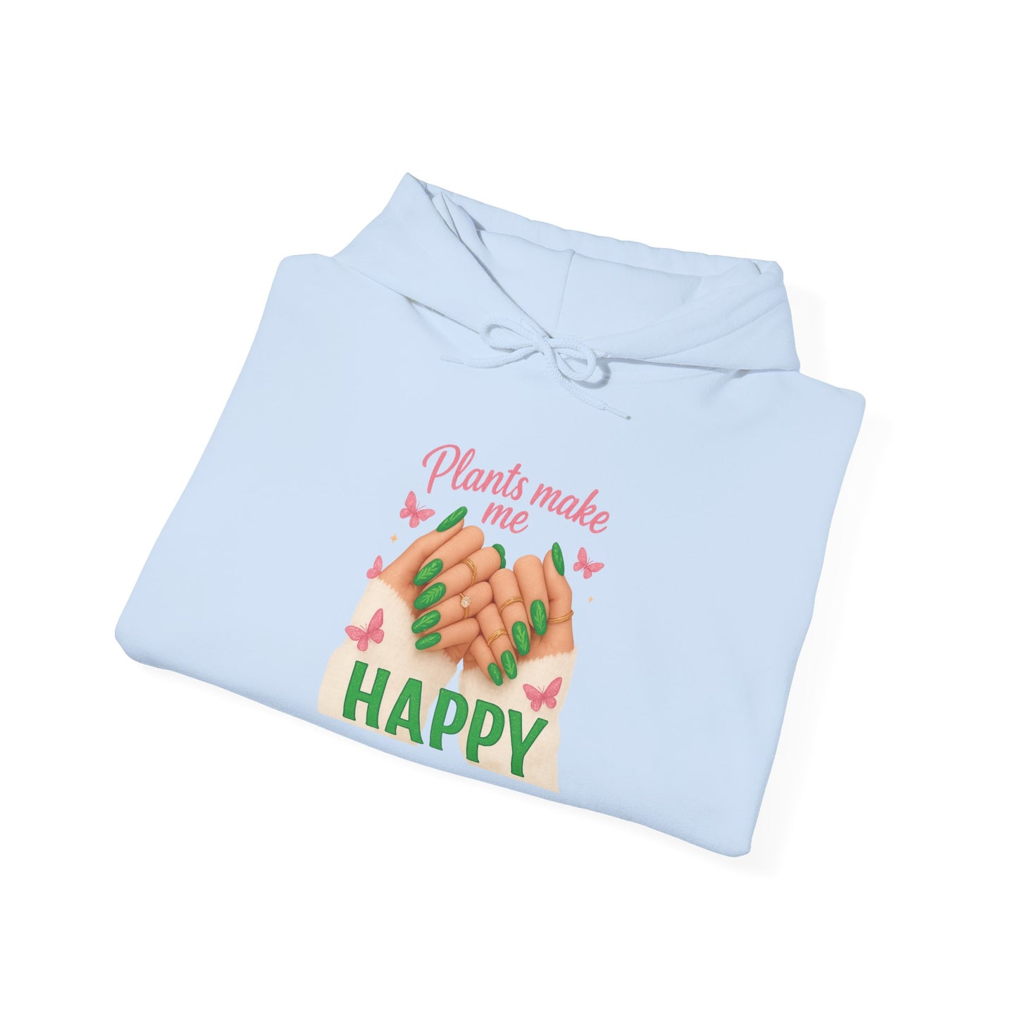 "Plants Make Me Happy" Plant Lover Hoodie — Plant Parent Hoodie Sweatshirt