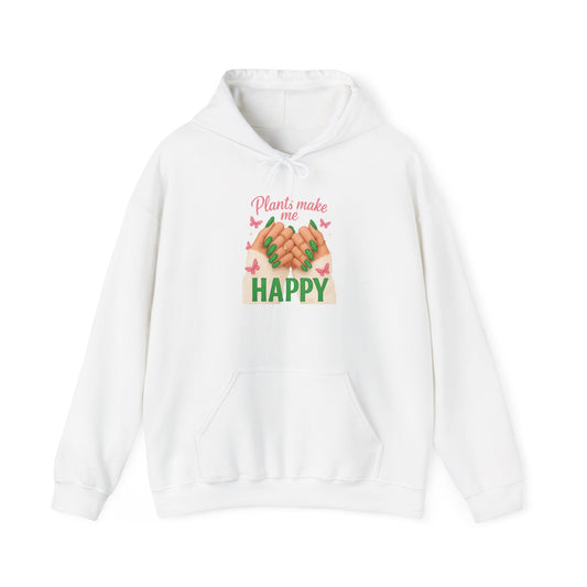 "Plants Make Me Happy" Plant Lover Hoodie — Plant Parent Hoodie Sweatshirt